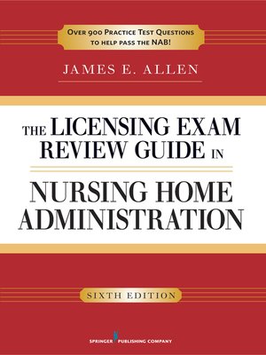 cover image of The Licensing Exam Review Guide in Nursing Home Administration